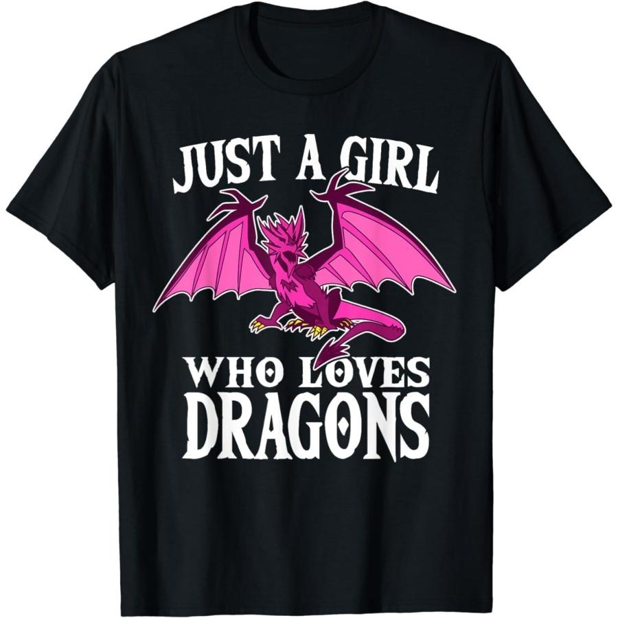 Just A Girl Who Loves Dragons I Funny Cute Dragon Gift T-Shirt XXXXXL разноцветный