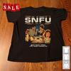 SNFU Never Trouble Until Troubles You Christmas Gift Unisex S-5XL Shirt UH1900 Unisex T-Shirt