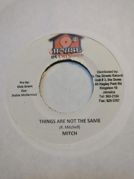 

7-дюймовая пластинка MITCH - Things Are Not The Same NONE House Of Hits R 2006 Ямайка Регги, Ска и Даб Б/У