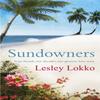 Sundowners by Lesley Lokko Paperback Book 9781409135784