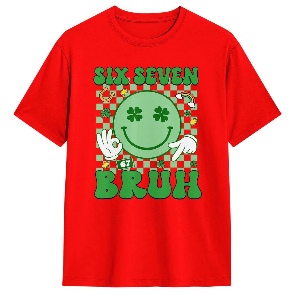 67 Meme Six Seven 6 7 Bruh St Patricks Day Unisexs T Shirt  Vintage Tees Short Sleeve Round Neck TShirts Cotton Plus Size Tops