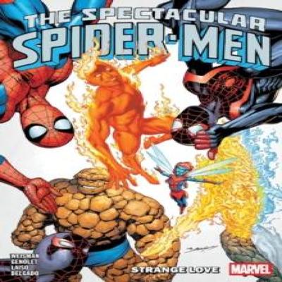 The Spectacular SpiderMen Vol. 3 Strange Love by Greg Weisman Paperback Book 9781302964481