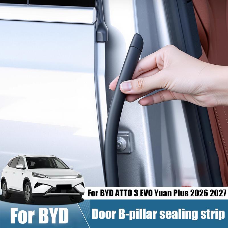 For BYD ATTO 3 EVO Yuan Plus 2026 2027 Door B-pillar sealing strip C-pillar sealing strip sound ulation and noise reduction