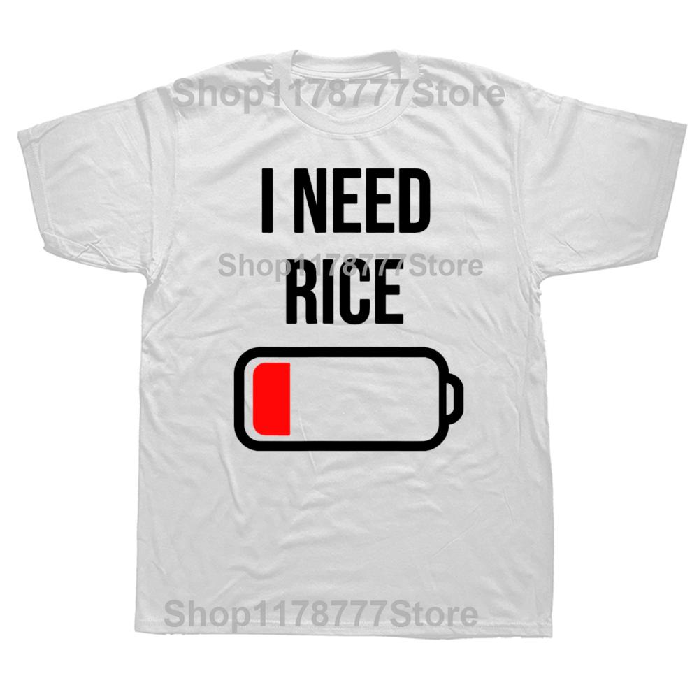I Need Rice Eat Cooking Funny Asian Food Rice T Shirts Cotton Gifts Mens Clothing Fashion Casual Loose Oversized T Shirt