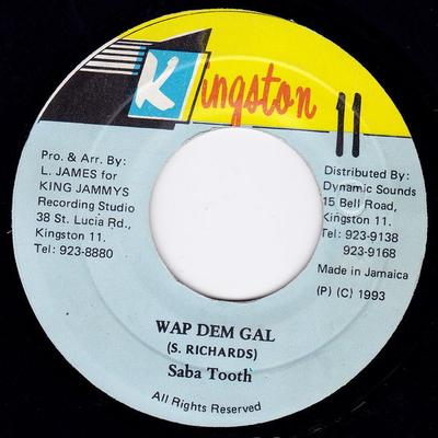 7inch Record SABA TOOTH - Wap Dem Gal NONE Kingston 11 1993 Jamaica Reggae, Ska & Dub Used