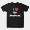 Unisex Fashion TShirt I Love My Husband Print TShirt Plus Size S-5XL T-Shirt 100%Cotton Tops O Neck Short Sleeve Tees