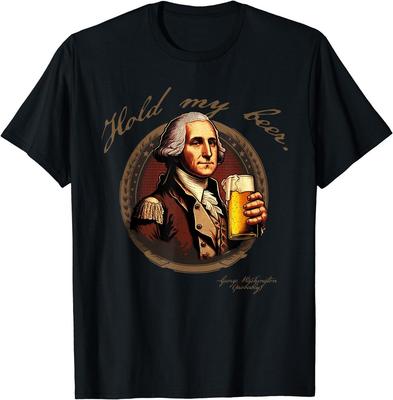 Founding Father Hold My Beer George Washington T-Shirt