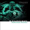 Selected Stories by H. P. Lovecraft Paperback Book 9780008284954