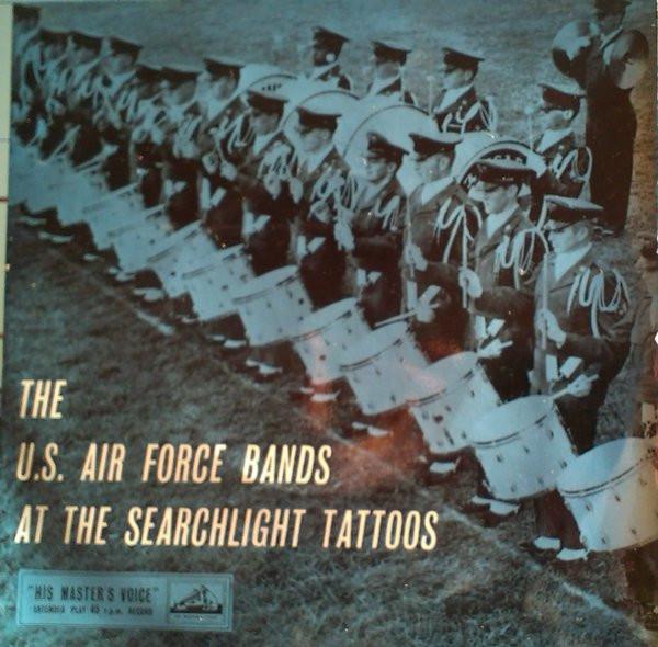 

7inch Record 751ST US AIR FORCE BAND 751ST US The US Air Force Bands At The Searc 7EG8434 His Masters Vo 1959 UK Classical Used