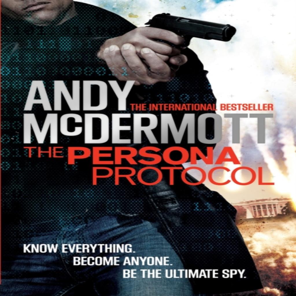 The Persona Protocol by Andy McDermott Paperback Book 9780755380701