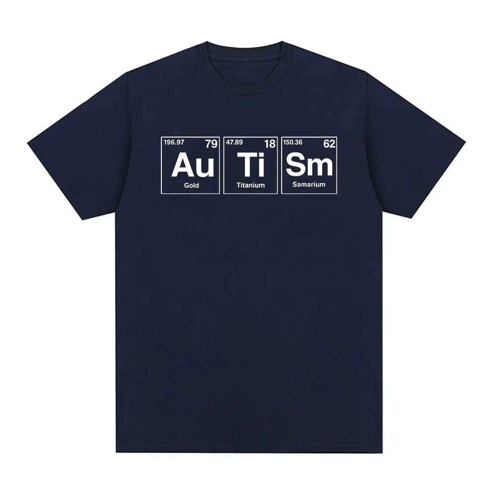 Autism Periodic Table Funny Meme T-shirts Men's Women Clothing Fashion Summer Short Sleeves T-shirt Cotton Casual T Shirts