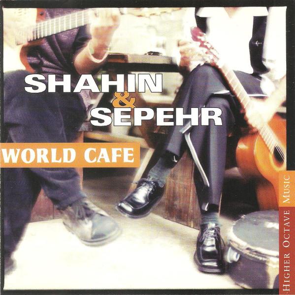 

CD SHAHIN & SEPEHR - World Cafe HOMCD45891 Higher Octave M 1998 Japan Jazz Used