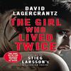 The Girl Who Lived Twice by David Lagercrantz Paperback Book 9780857056399