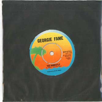 7inch Record GEORGIE FAME - Yes Honestly WIP6279 ISLAND 1976 UK Rock Used