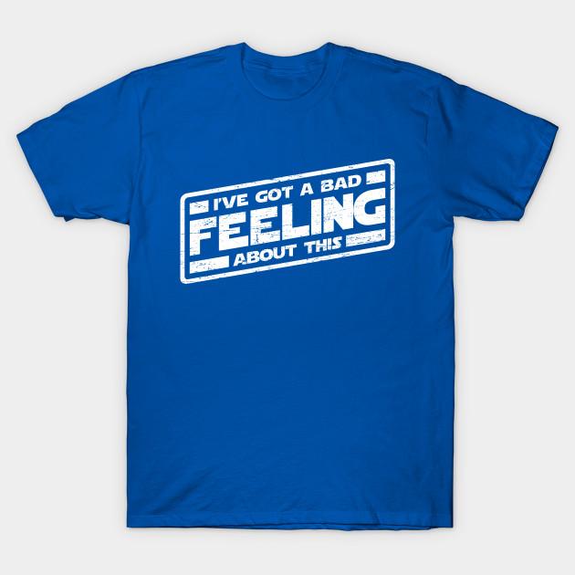 Men Black Print T-shirt I Ve Got A Bad Feeling About This (Worn Look) No-Cut Transfer Paper Print Cotton Tshirt XL королевский синий