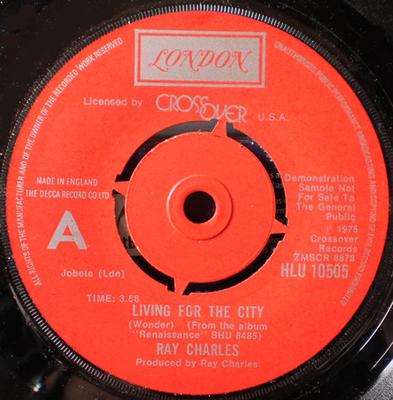 7inch Record RAY CHARLES - Living For The City HLU10505 London Records 1975 UK Jazz Used