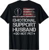 Do Not Pet Emotional Support Husband _on Back Gift Unisex T-Shirt