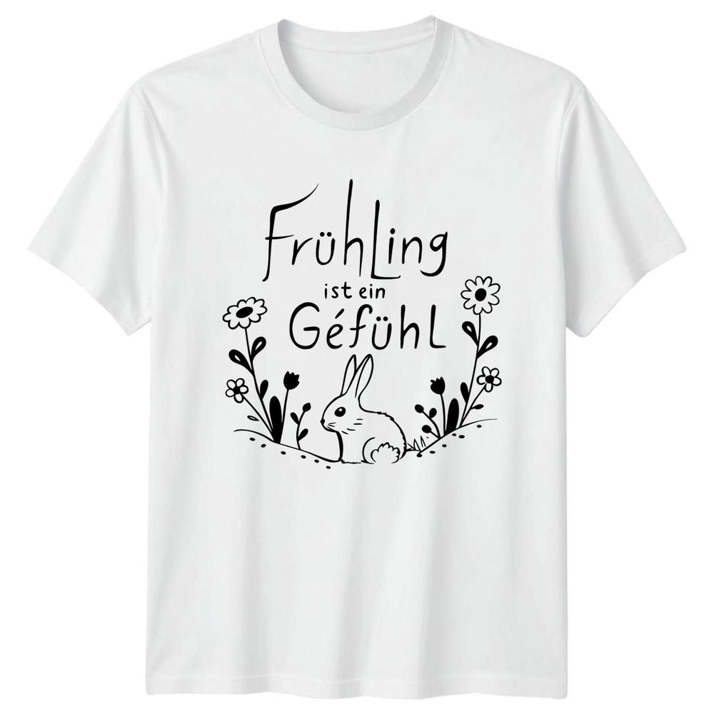 Fruhling Ist Ein Gefuhl TShirt Spring Flowers Easter Gift For Him And Her S