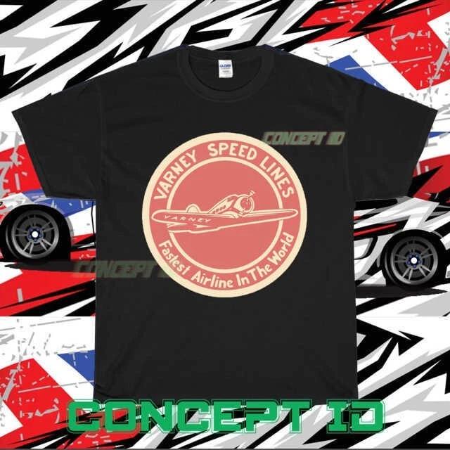 NEW VARNEY SPEEDINESS FASTEST AIRLINE IN THE WORLD LOGO T-Shirt FUNNY SIZE S-5XL S