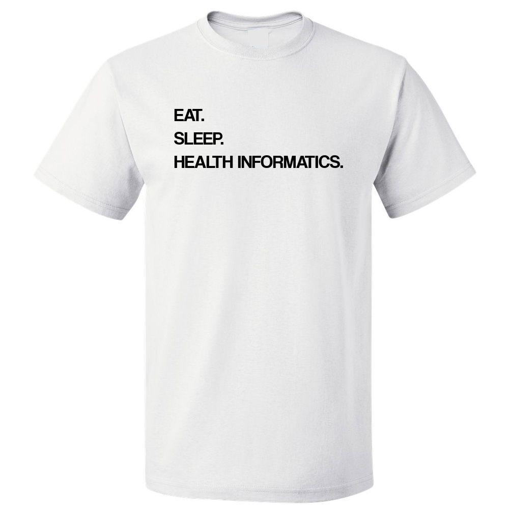 Camiseta Eat Sleep Health InformaticsSe abre en una nueva ventana o pestaña M