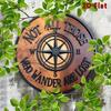 Vintage "Not All Who Wander Are Lost" Compass Aluminum Sign