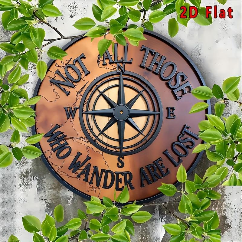 Vintage "Not All Who Wander Are Lost" Compass Aluminum Sign