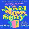 A Novel Love Story by Ashley Poston Paperback Book 9780008644314