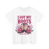 Cowgirl Boots T Shirt, I Got My Boots On the Ground Country Western Women Shirt