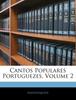 Libro Cantos Populares Portuguezes, Volume 2