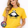Relaxed Panda Graphic T-Shirt Nope Not Today Funny Lazy Day Tee Unisex S-2XL