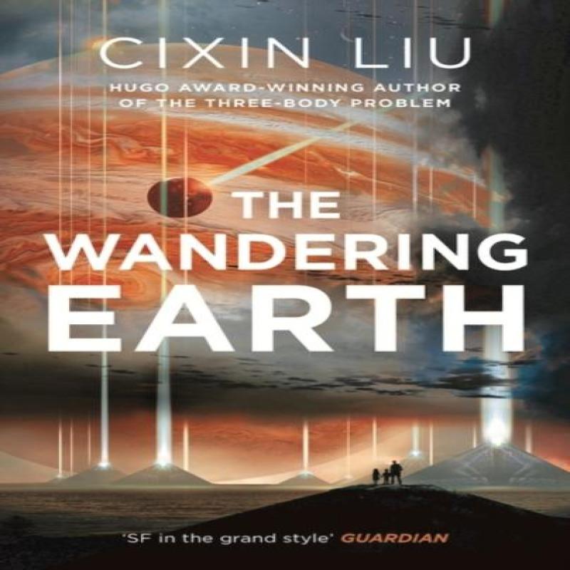 The Wandering Earth by Cixin Liu Paperback Book 9781784978518