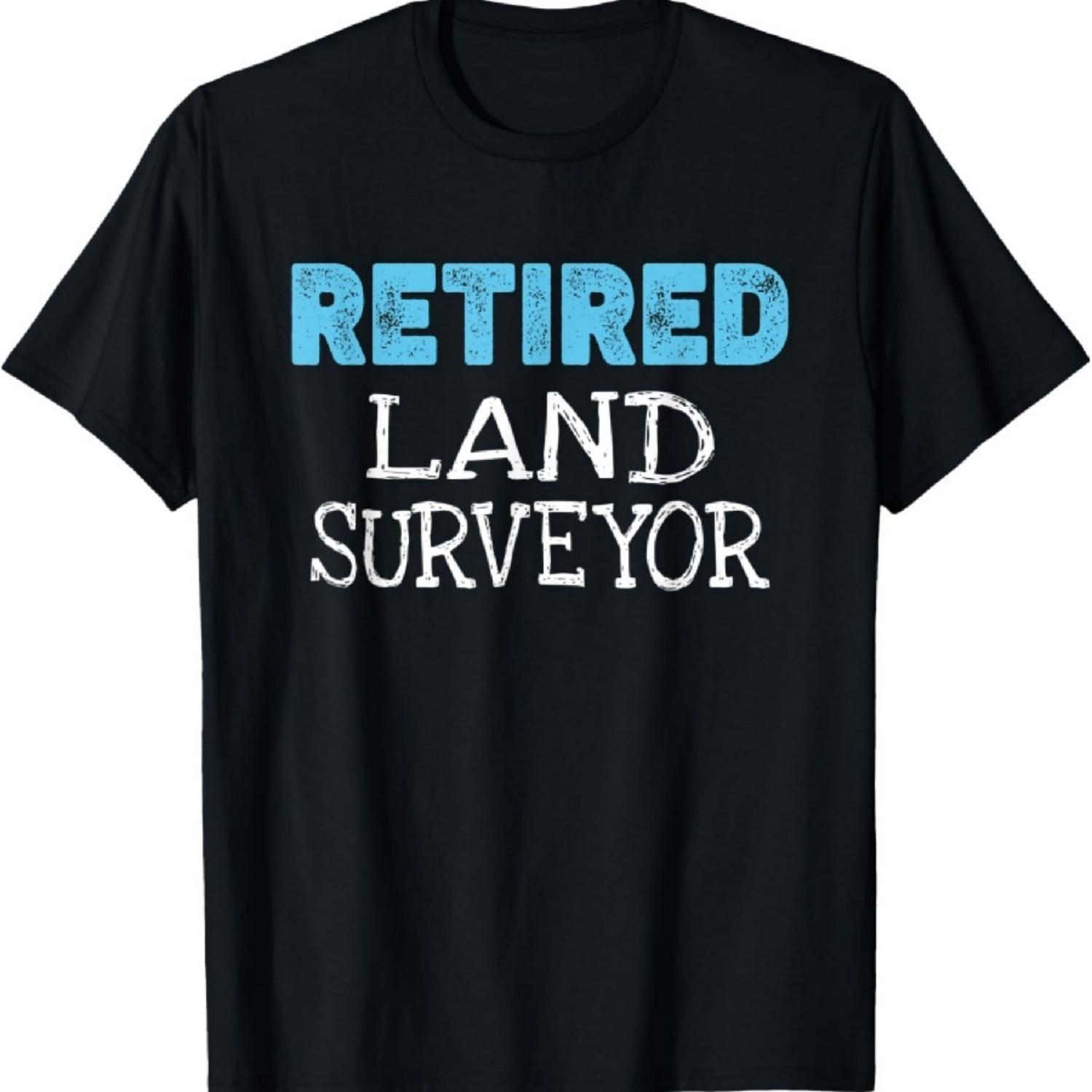 Retired Land Surveyor Gifts Funny Retirement T-Shirt XXXXXL чёрный