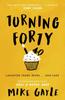 Turning Forty by Mike Gayle Paperback Book 9780340918555