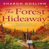 The Forest Hideaway by Sharon Gosling Paperback Book 9781398538887