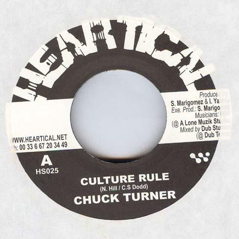 7inch Record CHUCK TURNER / UMAN (2) - Culture Rule / Body Bags HS025 Heartical 2006 France Reggae, Ska & Dub Used