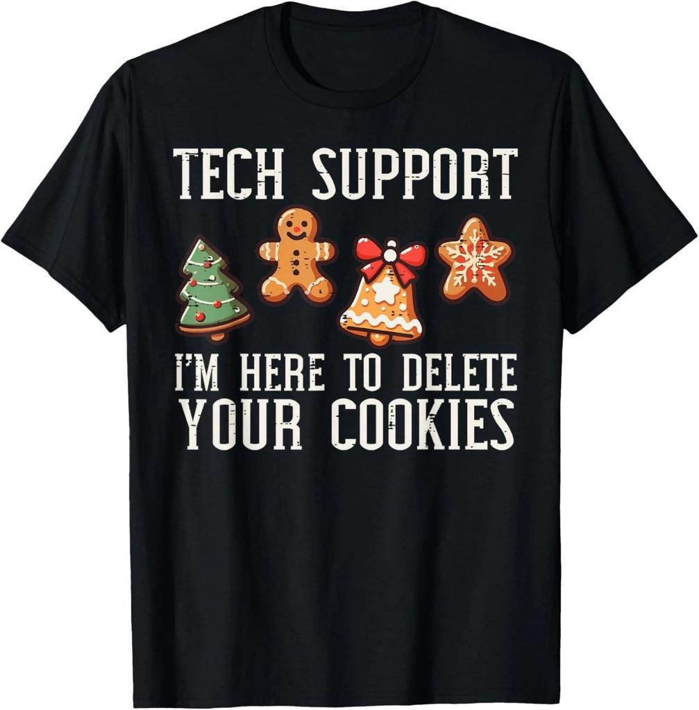 Christmas Tech Support Here To Delete Cookies Xmas Men Women T- Shirt