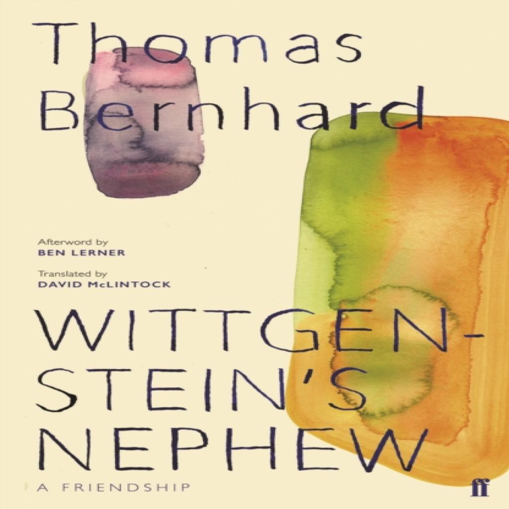 Wittgensteins Nephew by Thomas Bernhard Paperback Book 9780571349982