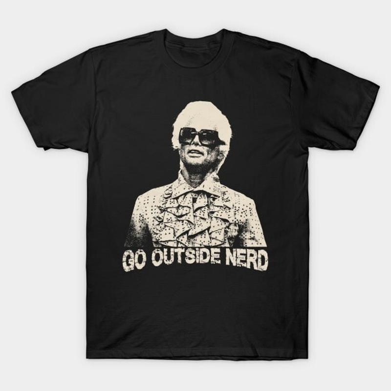 T-shirt Go Outside Nerd S