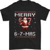 Merry 6-7-Mas Funny Ugly Christmas Santa Candy Cane Unisex T-Shirt