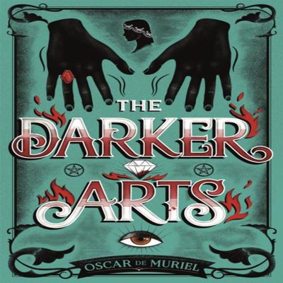 The Darker Arts by Oscar De Muriel Paperback Book 9781409187639