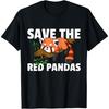 Save The Red Pandas For Kids Women Men T-Shirt