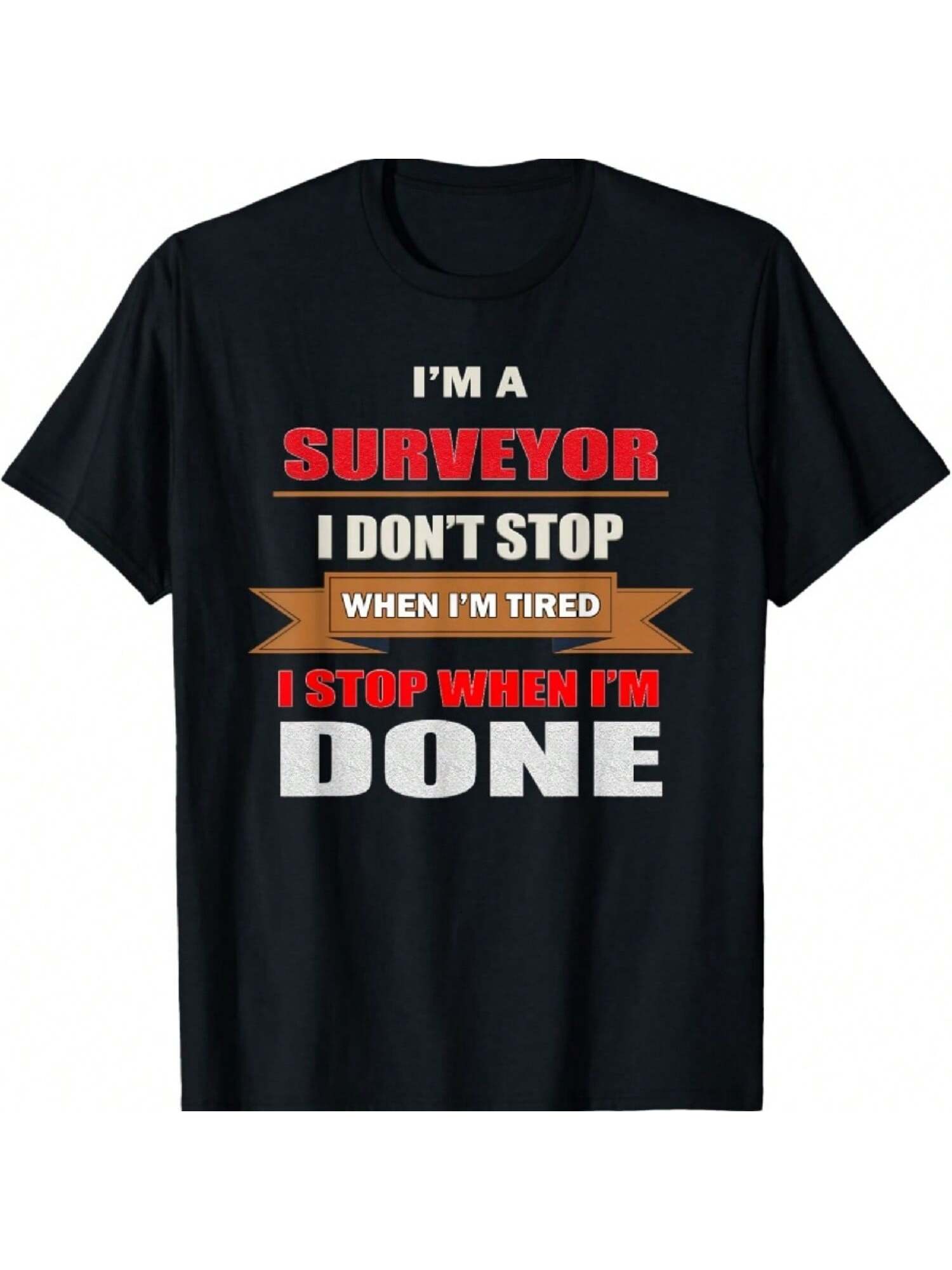 Surveyor, Funny Land Survey, Hardworking Tough T-Shirt S разноцветный