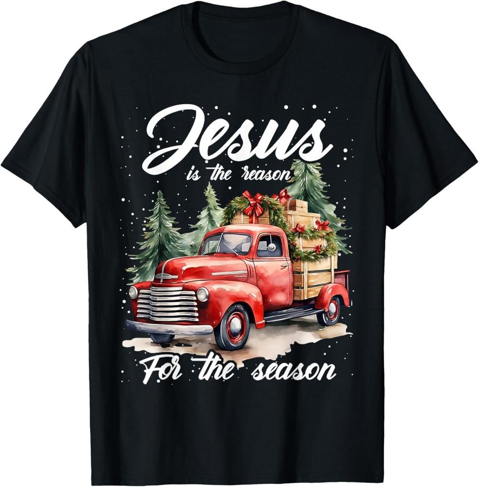 Jesus Is The Reason For The Season Christmas Xmas Christian T-Shirt Unisex T-Shirt