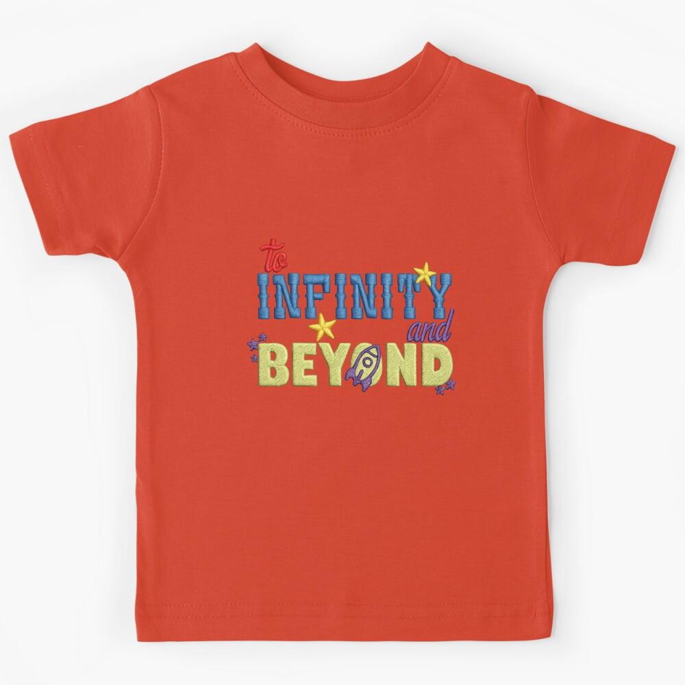 To infinity and beyond Kids T-Shirt 160