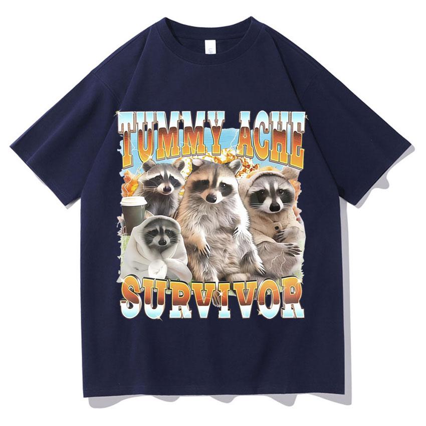 Funny Tummy Ache Survivor Raccoon Meme Tee Shirt Unisexs Women Loose Oneck Tshirts Fashion 90s High Quality Teenagers Cotton Tees