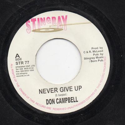 7inch Record DON CAMPBELL - Never Give Up STR77 Stingray Record UK Reggae, Ska & Dub Used