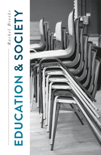 Kniha Education and Society : Places, Policies, Processes