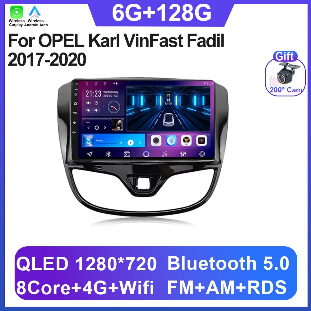 Car Android 14 For OPEL Karl VinFast Fadil 2017-2020 Touch Screen Car Radio Video Audio Multimedia Player  8 Core Autoradio 5G
