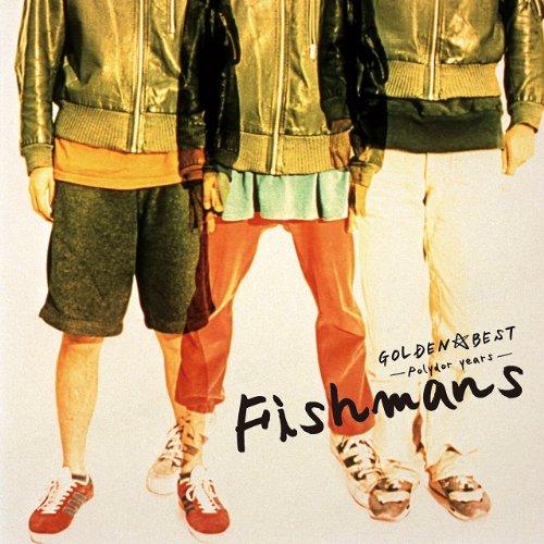 Golden Best Fishmans -Polydor Years-