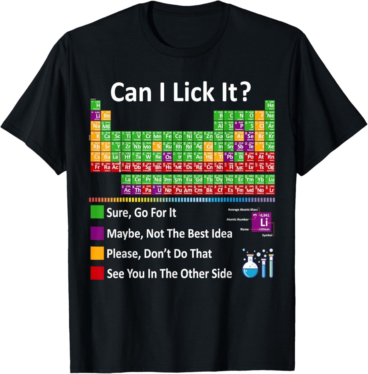 Can I Lick It Periodic Table Chart Science Teacher Cool TShirt Woman Man Summer Casual Cotton Graphic T Shirts Streetwear S